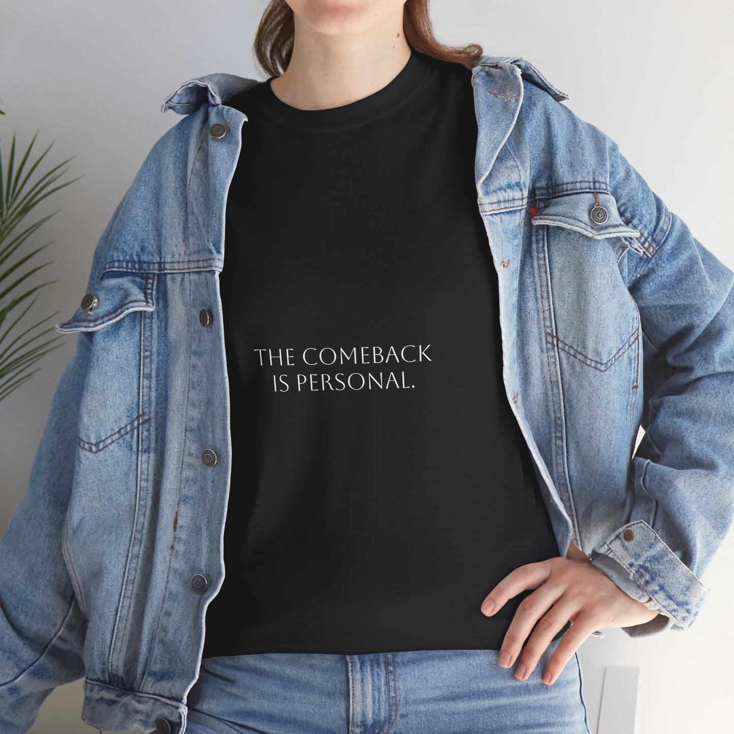 Maglietta con scritta "The Comeback is Personal"